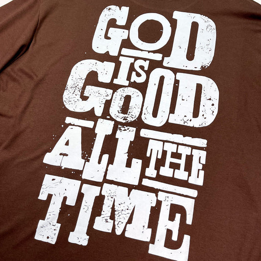 Oversized Marrom Full God Is Good All The Time